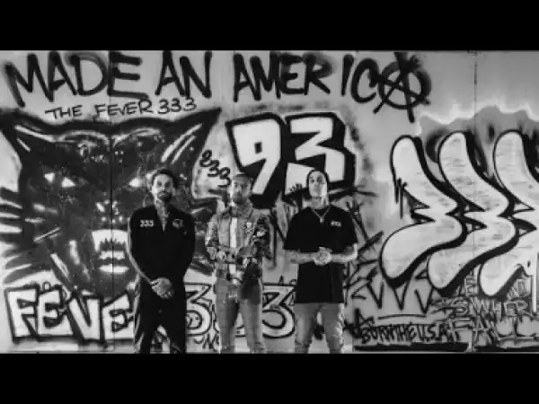 Video: THE FEVER 333 Feat. Vic Mensa & Travis Barker - Made An America (Remix) [Label Submitted]